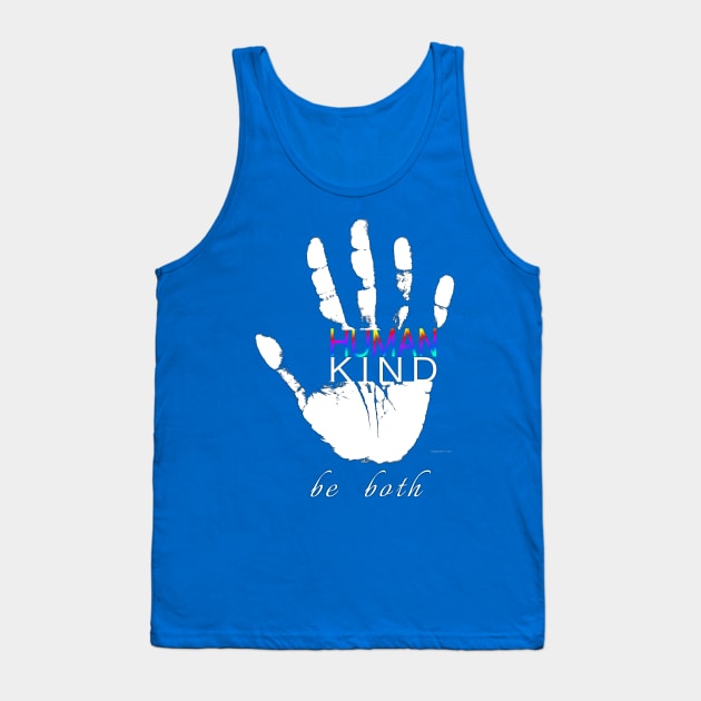 Human Kind | Be Kind | Humanity Tank Top by Dream and Design